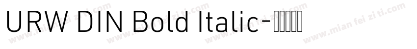 URW DIN Bold Italic字体转换